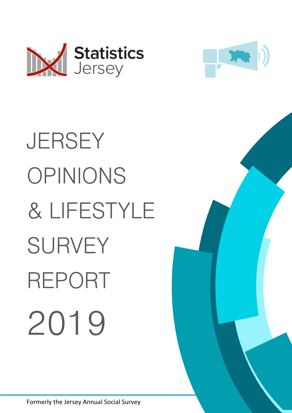 Jersey Opinions and Lifestyle Survey 2019 Report