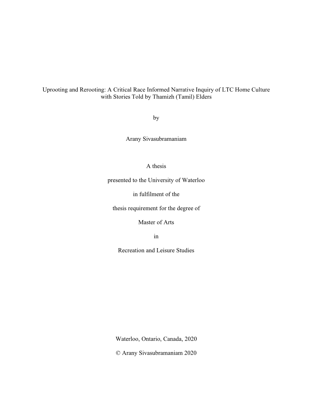 A Critical Race Informed Narrative Inquiry of LTC Home Culture with Stories Told by Thamizh (Tamil) Elders