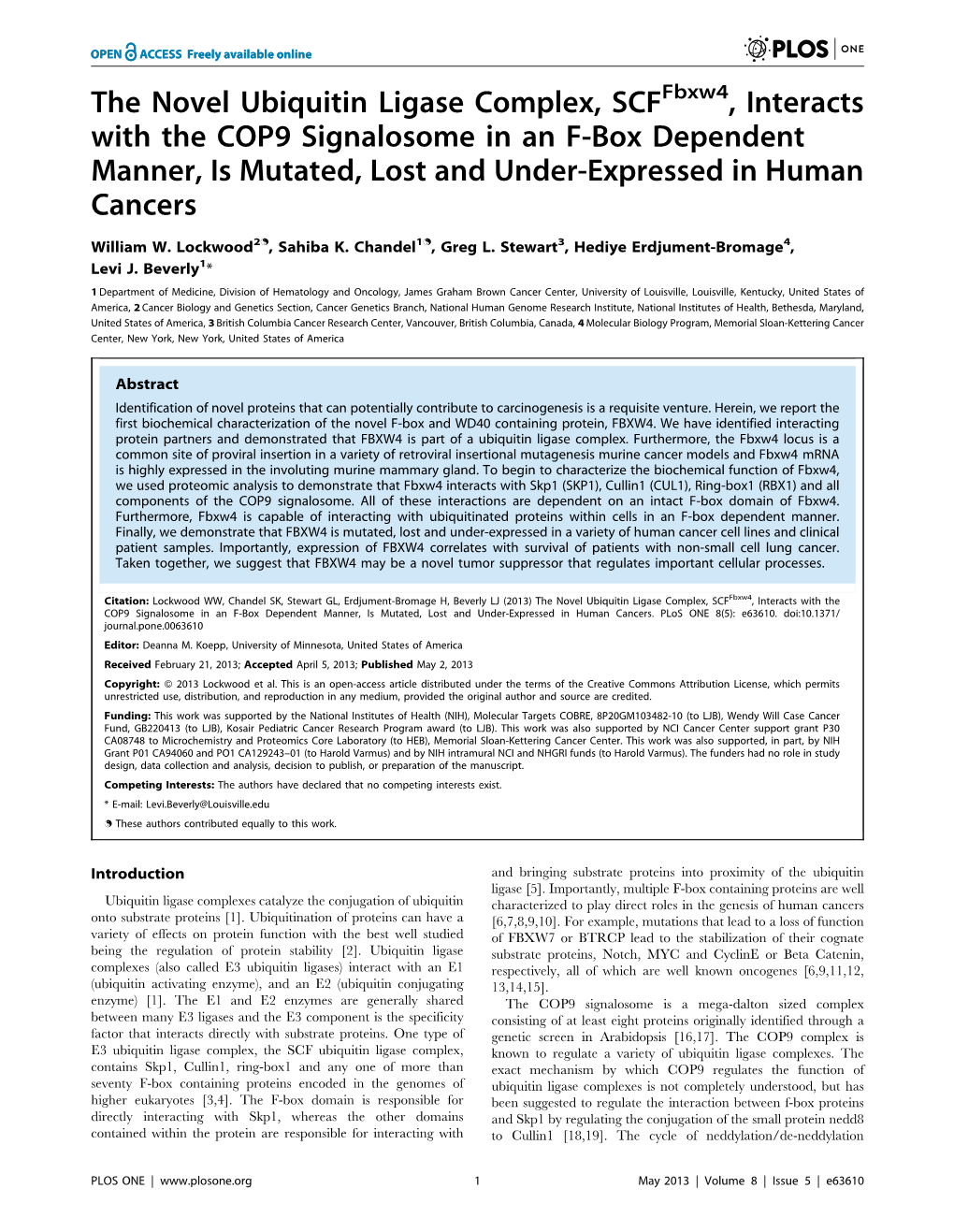 The Novel Ubiquitin Ligase Complex, SCF , Interacts with the COP9 Signalosome in an F-Box Dependent Manner, Is Mutated, Lost