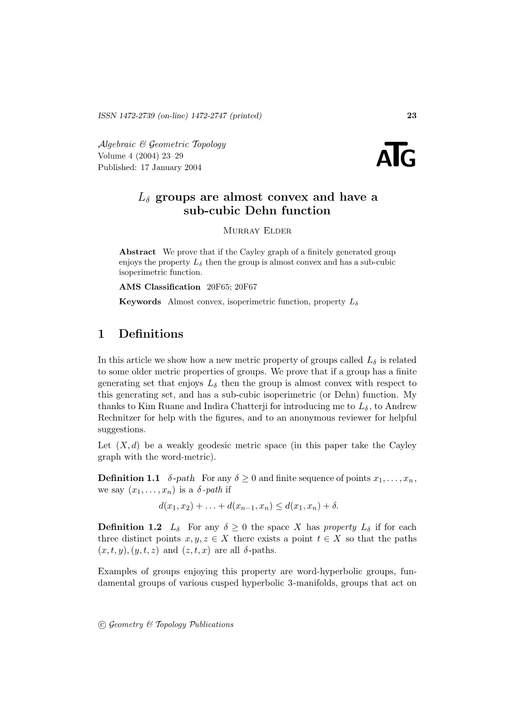 Lδ Groups Are Almost Convex and Have a Sub-Cubic Dehn Function 1