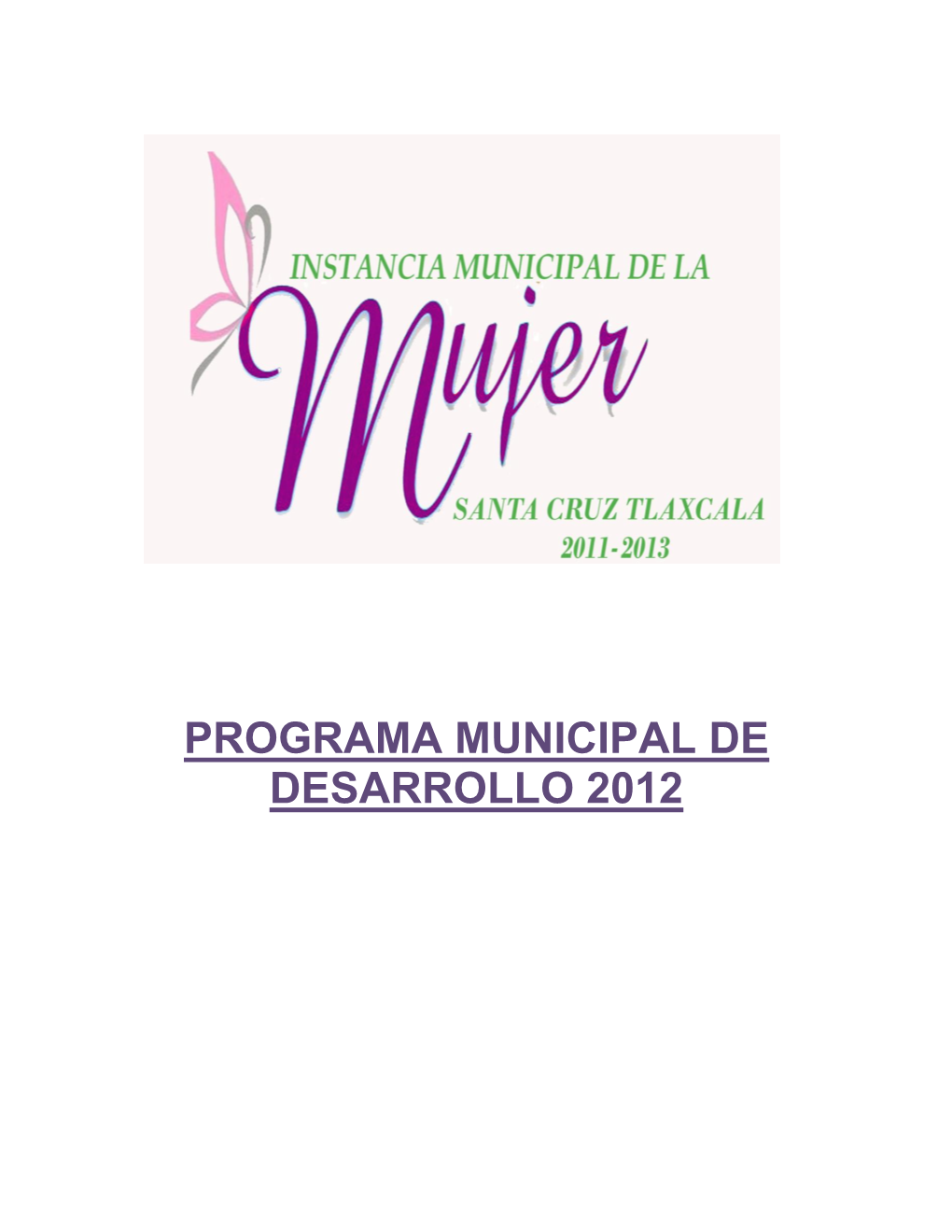 Programa Municipal De Desarrollo 2012