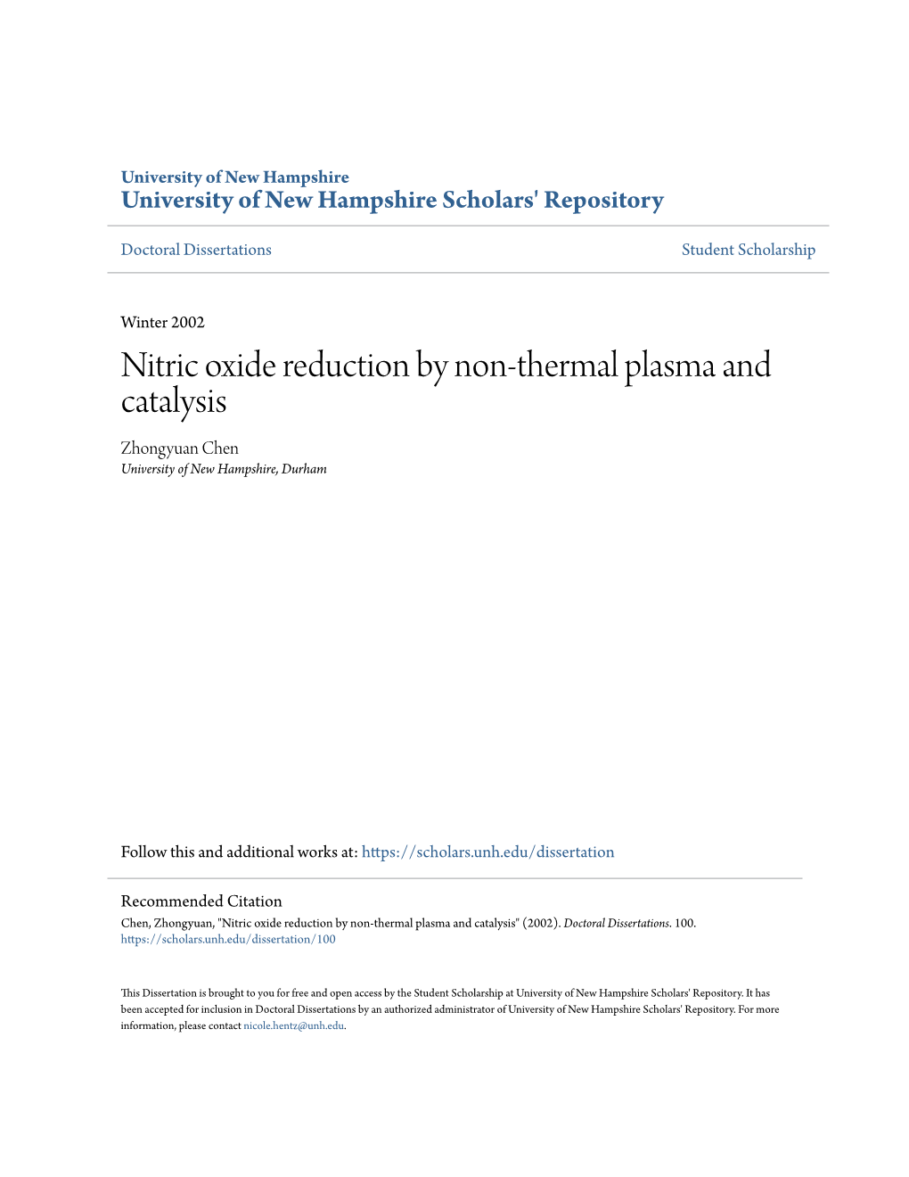 Nitric Oxide Reduction by Non-Thermal Plasma and Catalysis Zhongyuan Chen University of New Hampshire, Durham