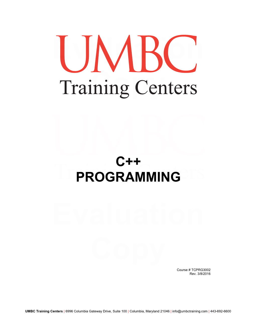 Training Centers | 6996 Columbia Gateway Drive, Suite 100 | Columbia, Maryland 21046 | Info@Umbctraining.Com | 443-692-6600