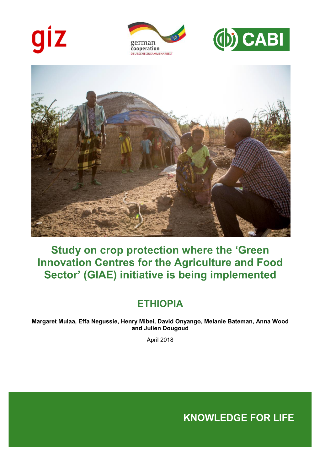 Study on Crop Protection Where the 'Green Innovation Centres for the Agriculture and Food Sector' (GIAE) Initiative Is Being