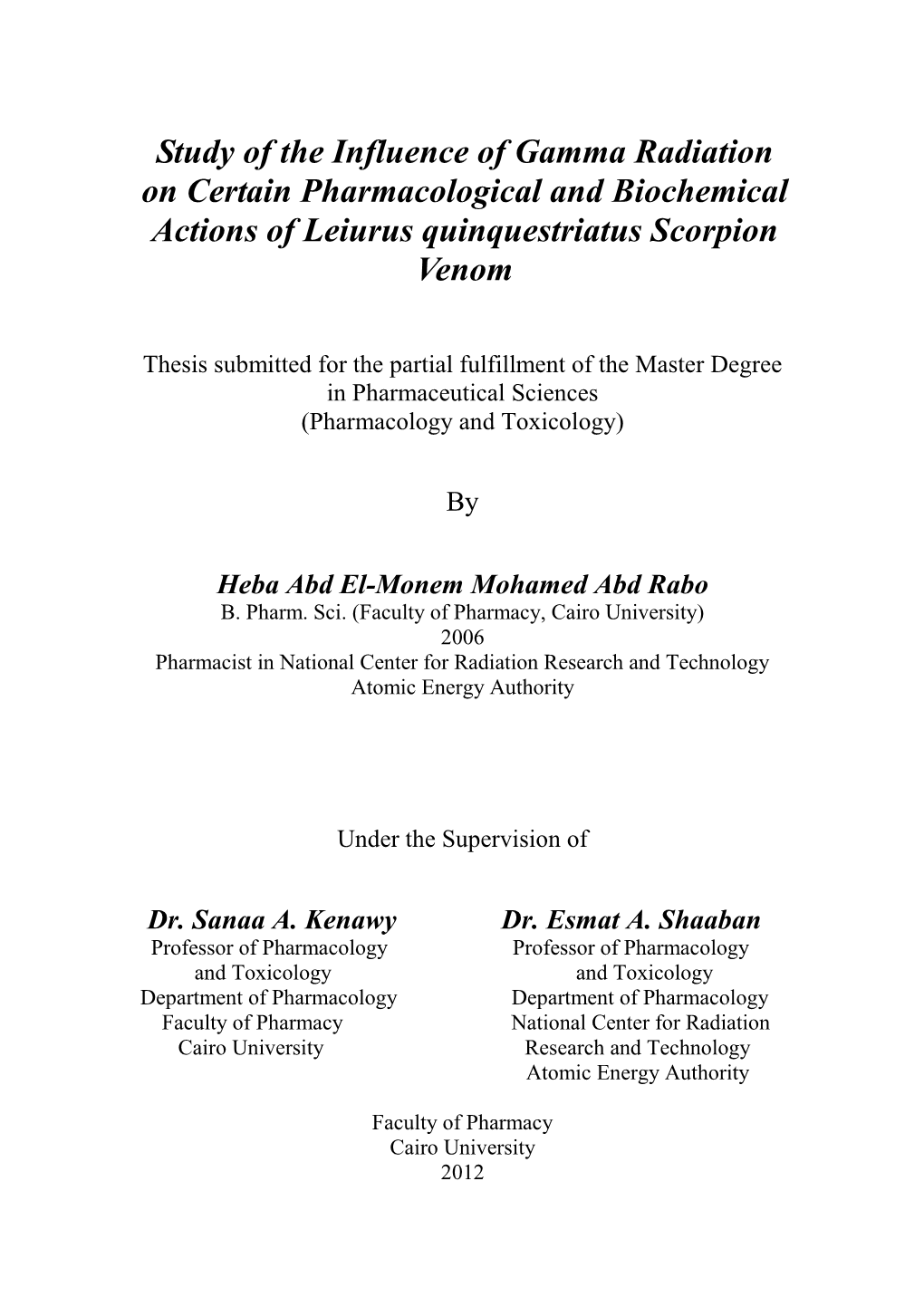 Study of the Influence of Gamma Radiation on Certain Pharmacological and Biochemical Actions of Leiurus Quinquestriatus Scorpion Venom