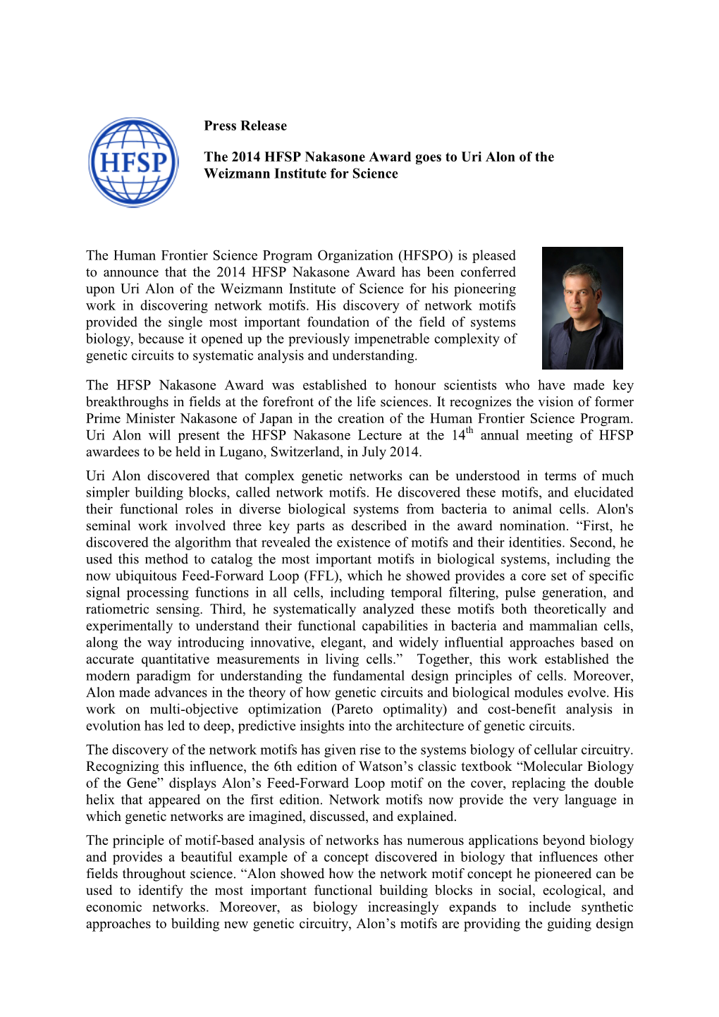 Press Release the 2014 HFSP Nakasone Award Goes to Uri Alon