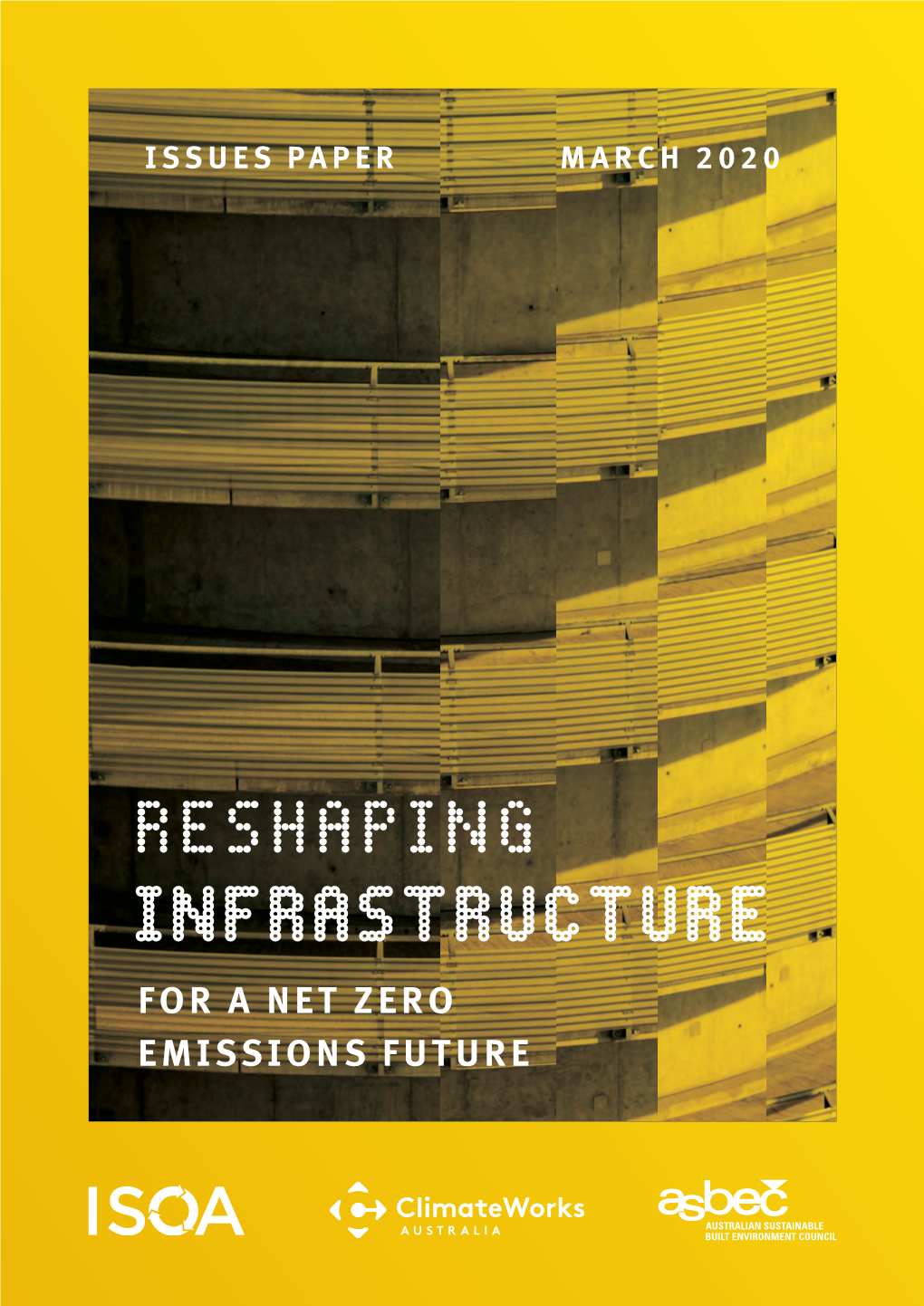 Reshaping Infrastructure for a Net Zero Emissions Future