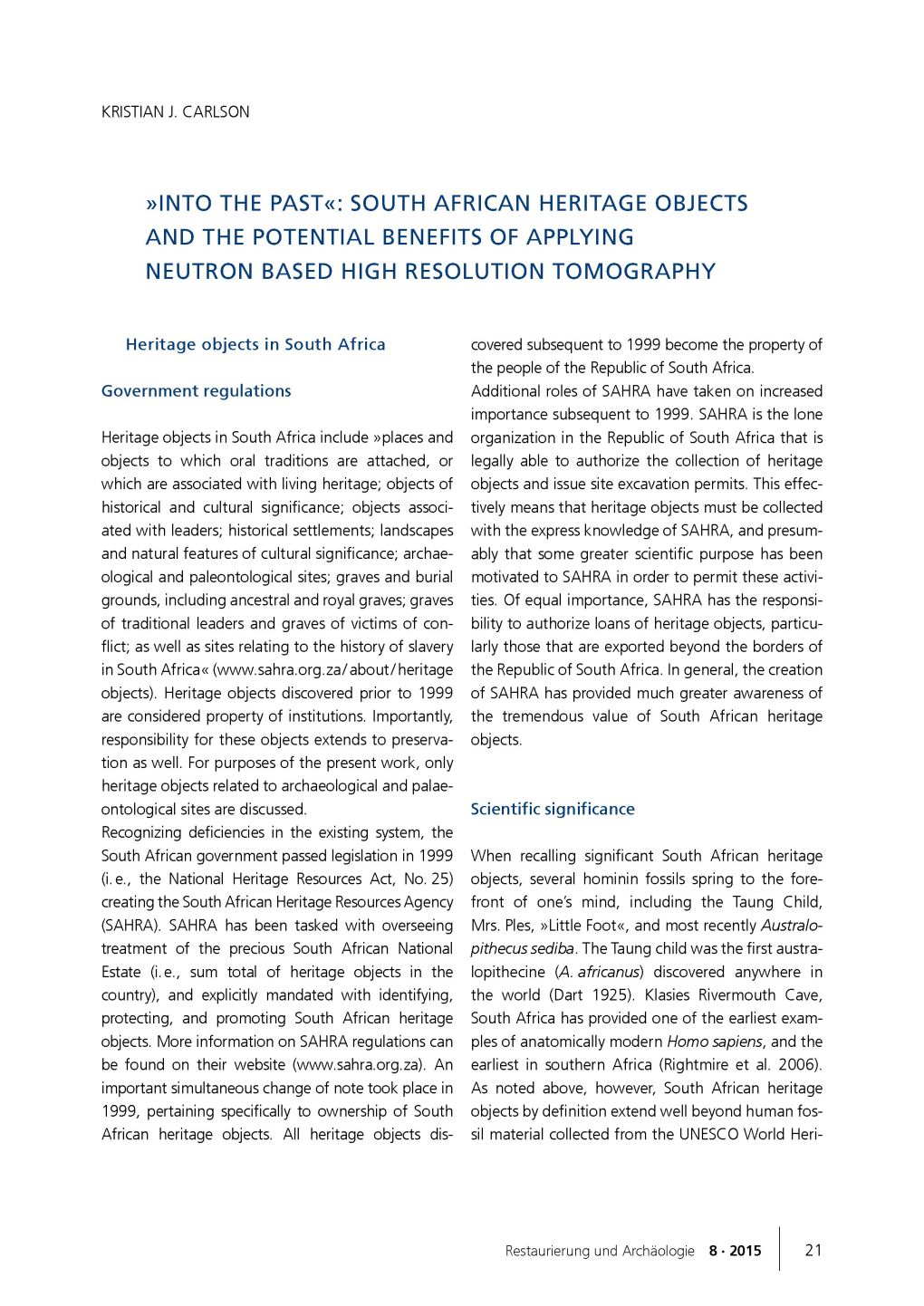 South African Heritage Objects and the Potential Benefits of Applying Neutron Based High Resolution Tomography