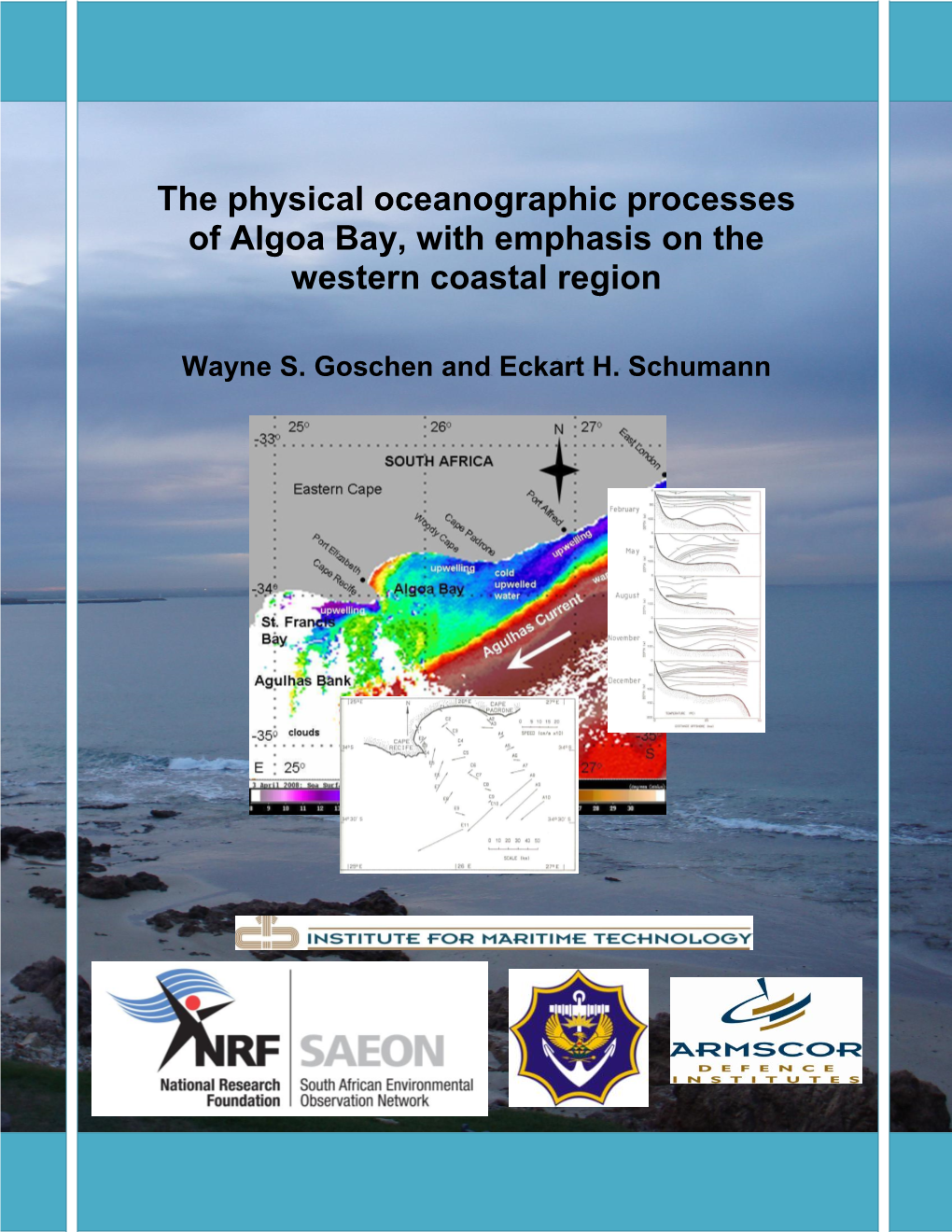 The Physical Oceanographic Processes of Algoa Bay, with Emphasis on the Western Coastal Region
