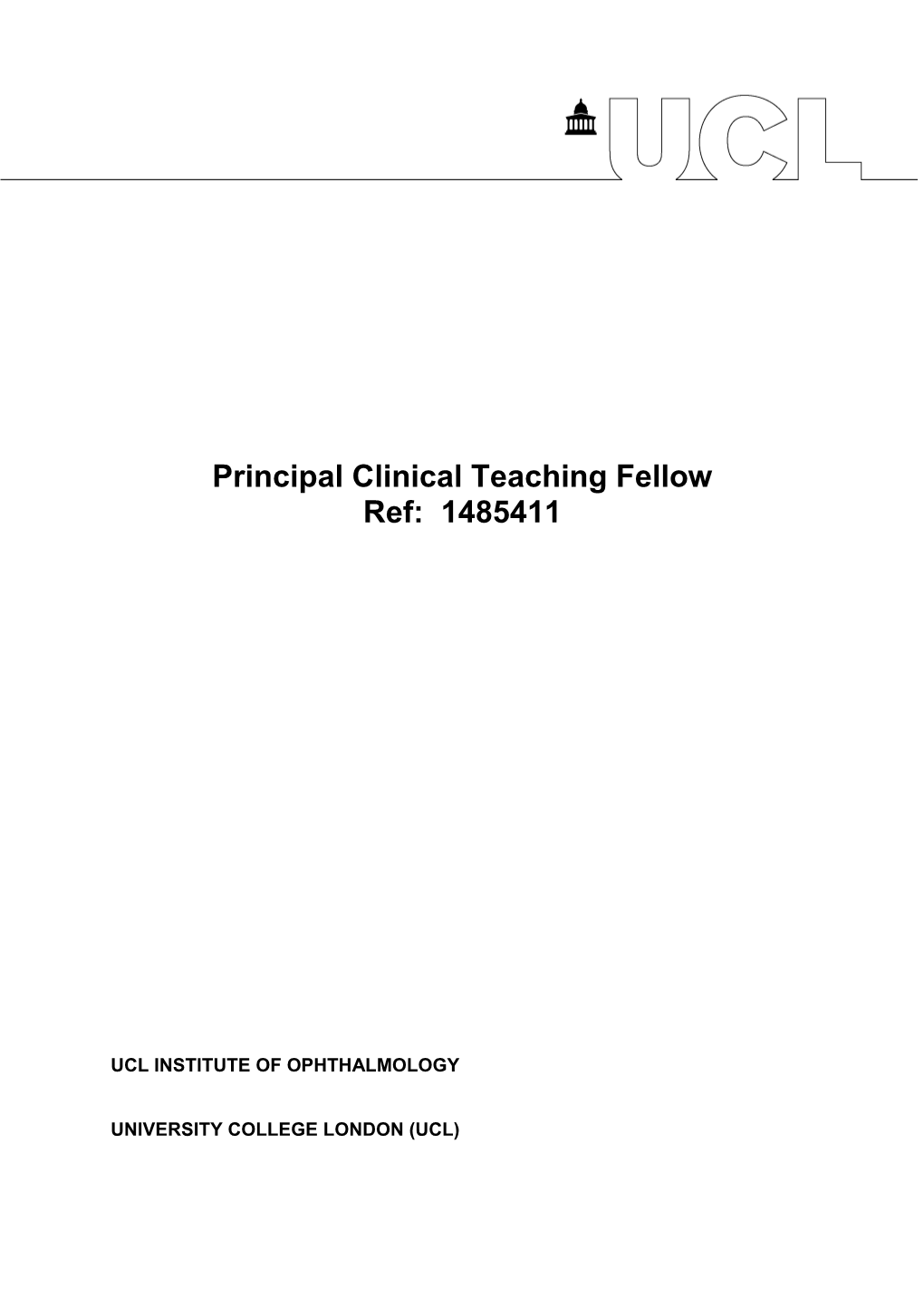 Principal Clinical Teaching Fellow Ref: 1485411