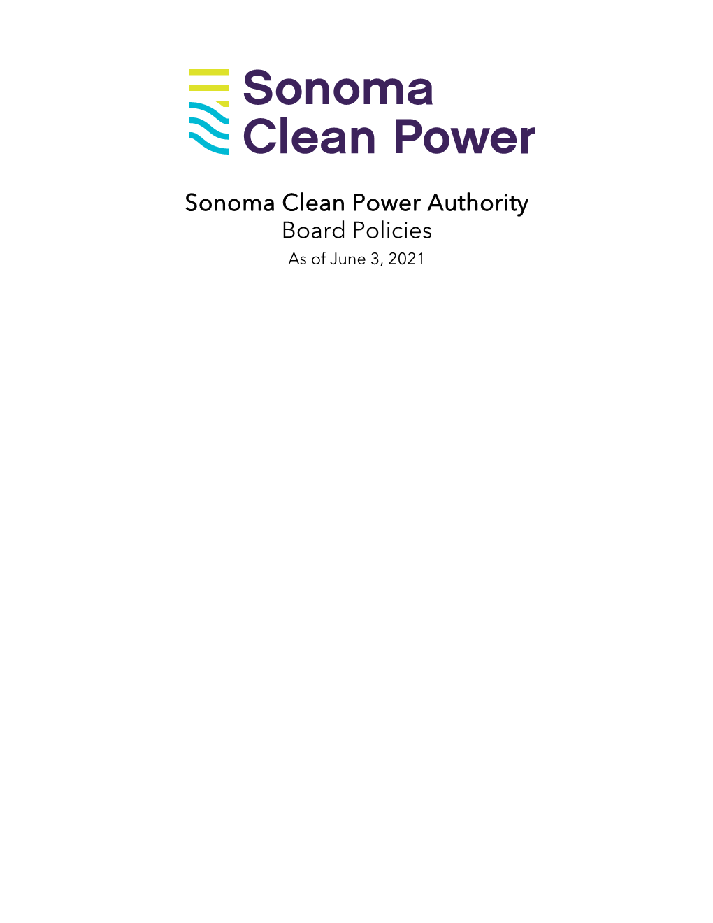 Sonoma Clean Power Authority Board Policies As of June 3, 2021
