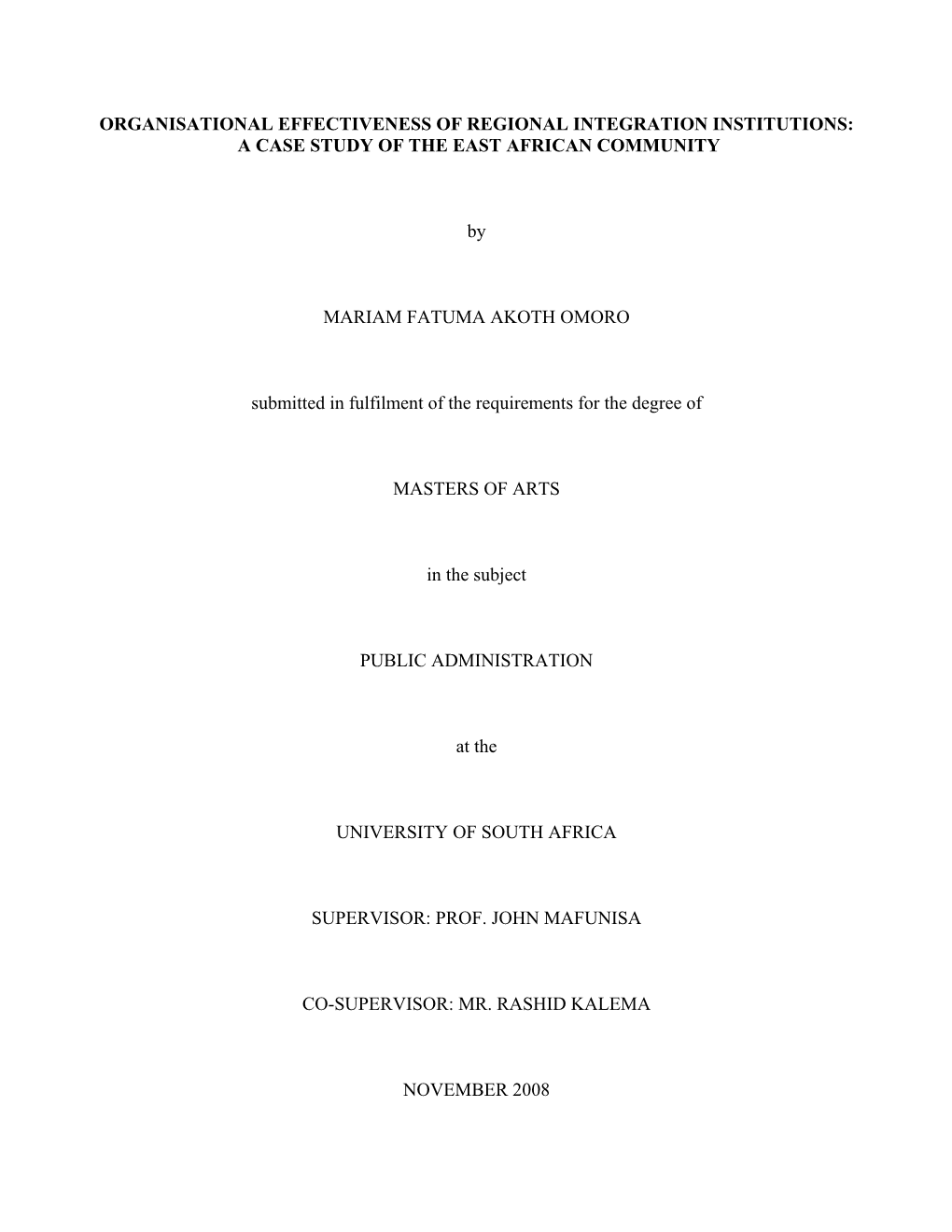 Organisational Effectiveness of Regional Integration Institutions: a Case Study of the East African Community