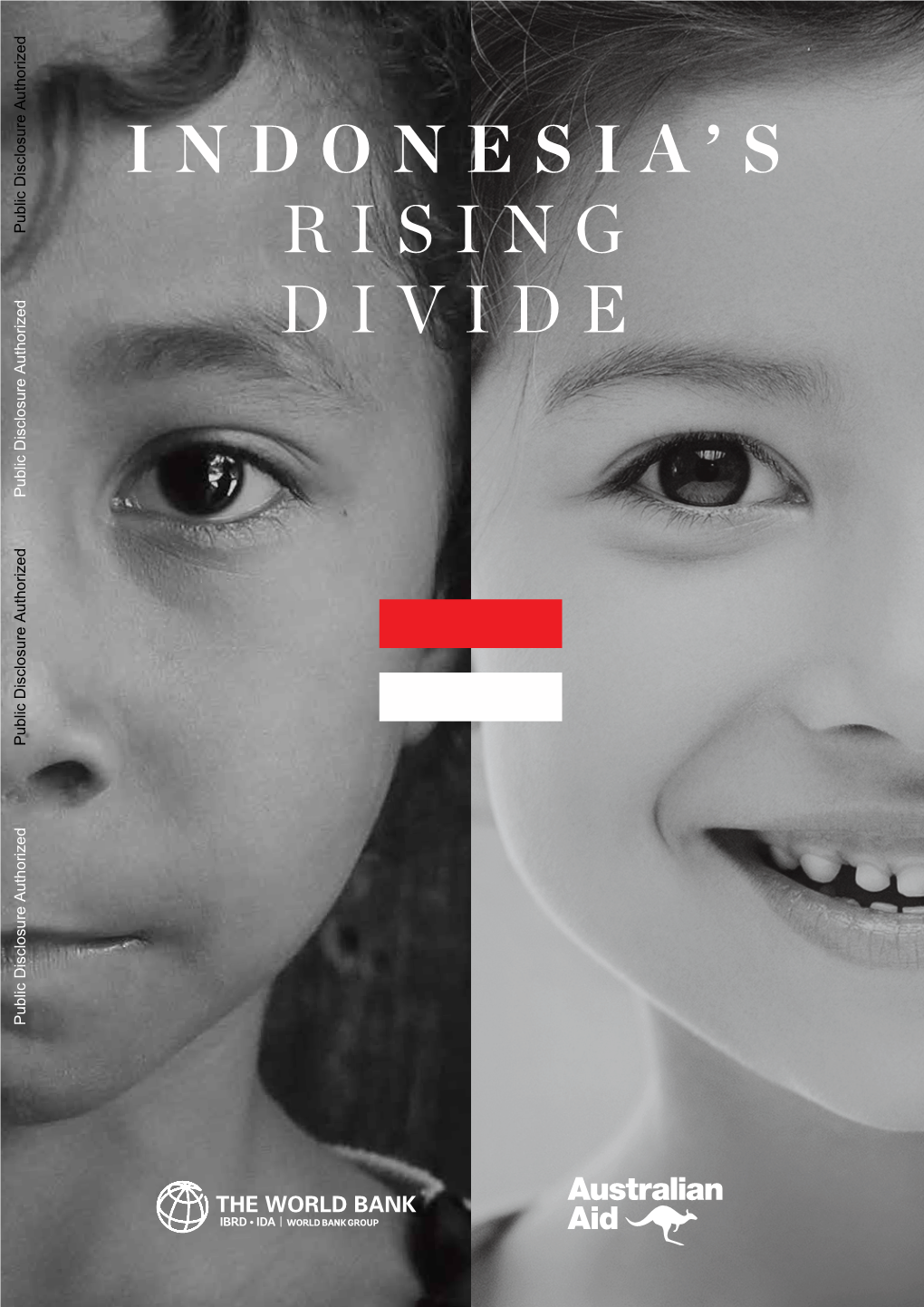 INDONESIA's Rising Divide Indonesia's Rising