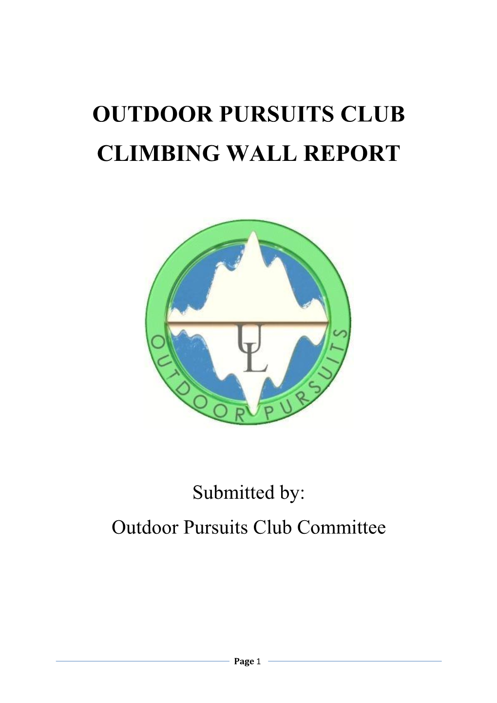 Outdoor Pursuits Club Climbing Wall Report