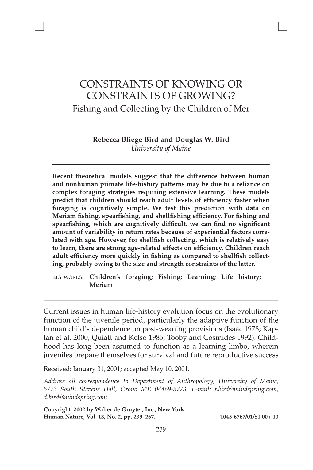 CONSTRAINTS of KNOWING OR CONSTRAINTS of GROWING? Fishing and Collecting by the Children of Mer