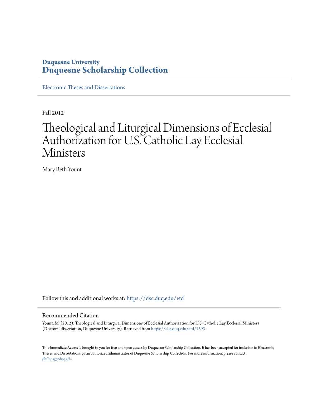 Theological and Liturgical Dimensions of Ecclesial Authorization for U.S. Catholic Lay Ecclesial Ministers Mary Beth Yount