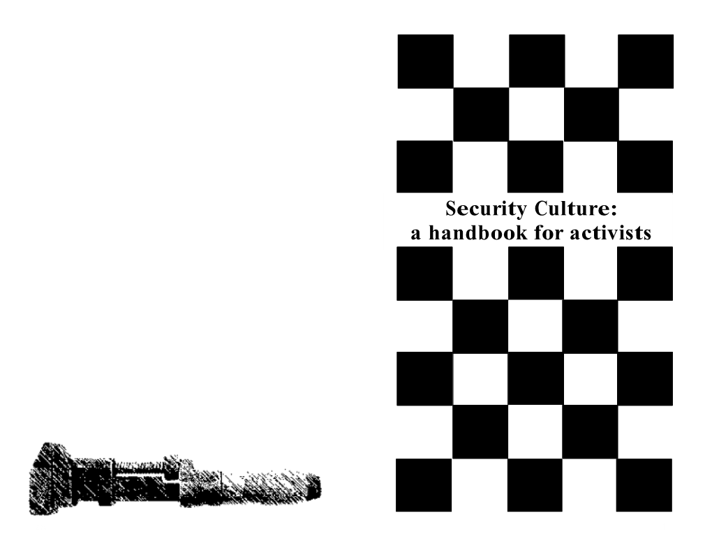 Security Culture: a Handbook for Activists