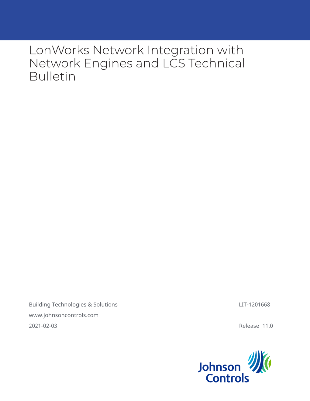 Lonworks Network Integration with Network Engines and LCS Technical Bulletin
