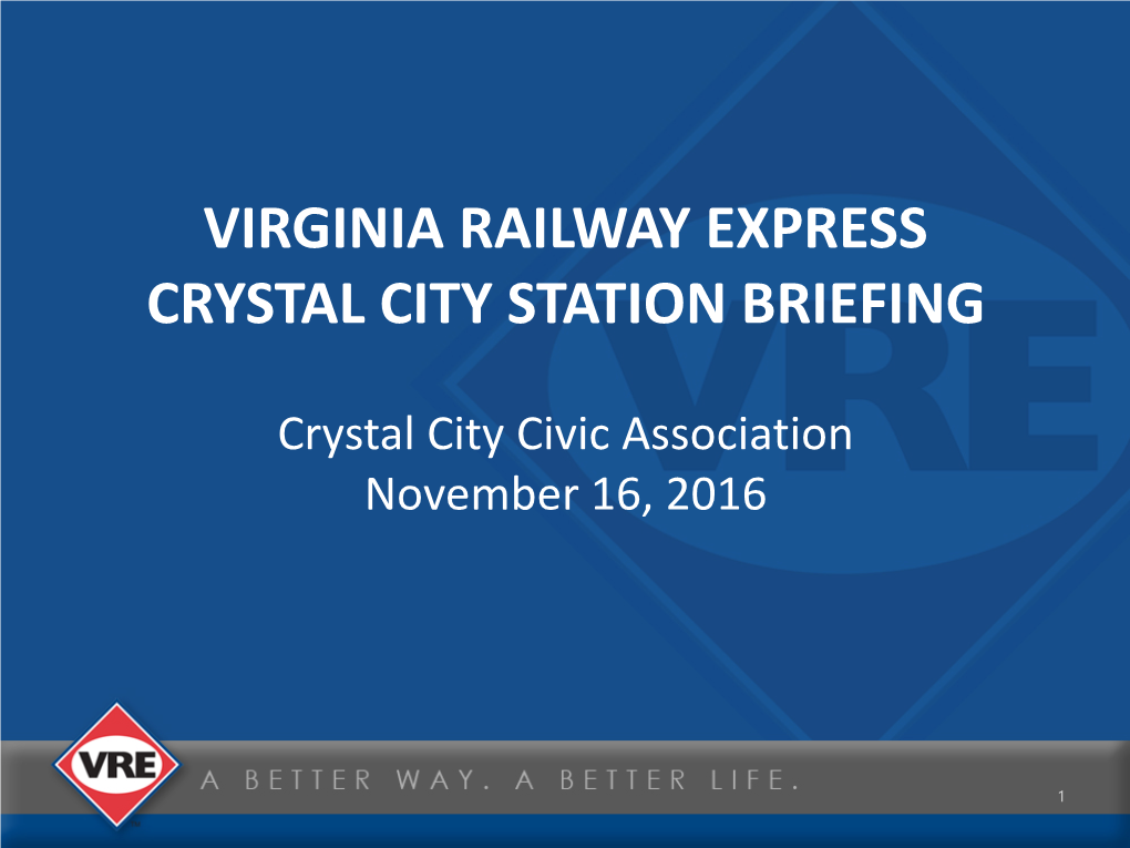 Virginia Railway Express Crystal City Station Briefing