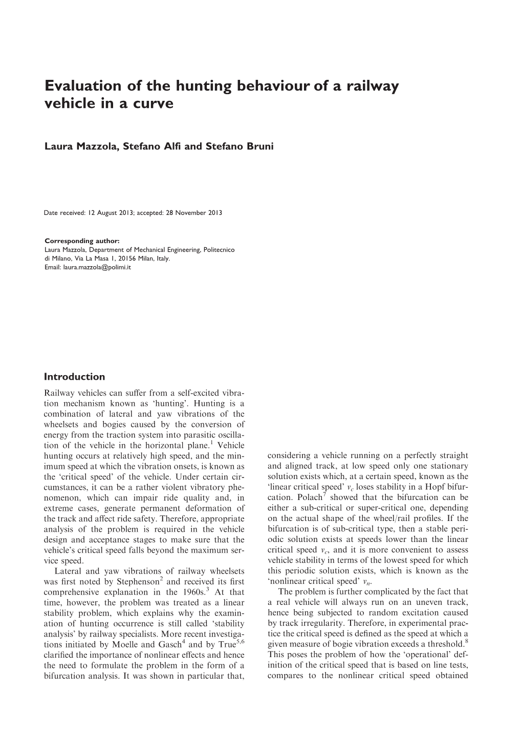 Evaluation of the Hunting Behaviour of a Railway Vehicle in a Curve