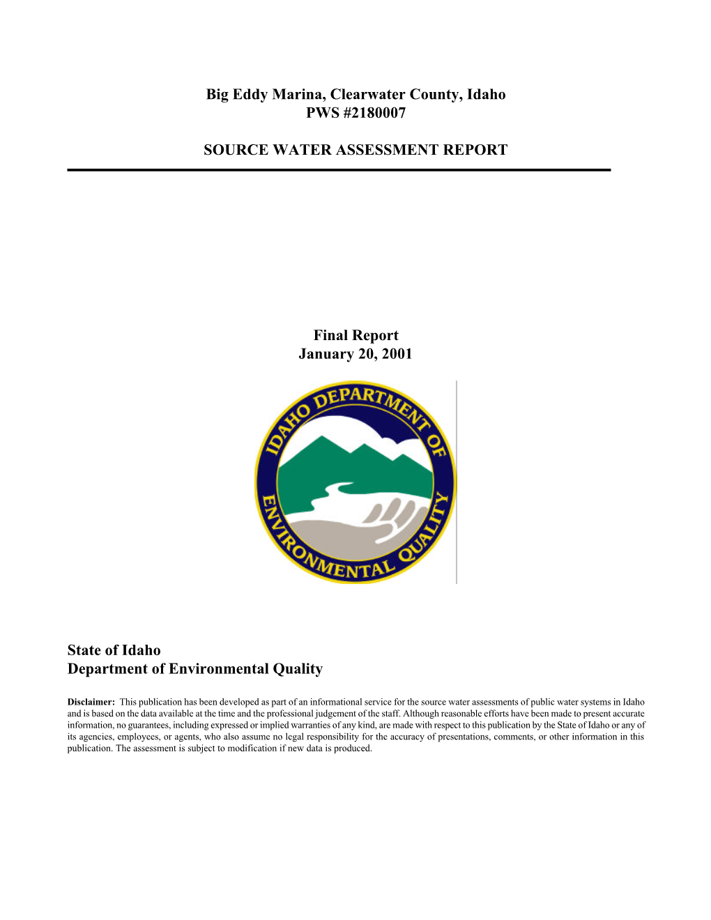 Big Eddy Marina, Clearwater County Idaho Source Water Assessment