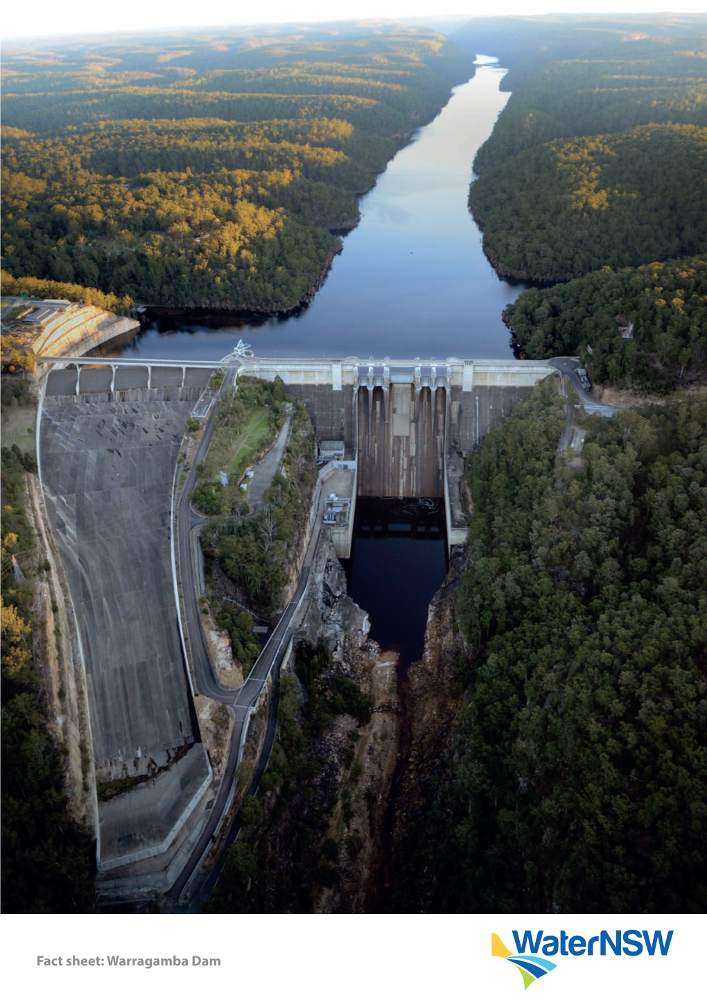 Fact Sheet: Warragamba Dam Warragamba Dam and Lake Burragorang