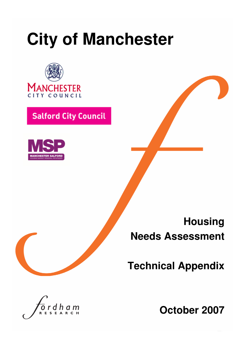 Manchester Housing Needs Assessment - Technical Appendix