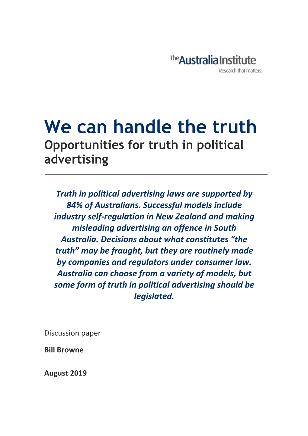 We Can Handle the Truth Opportunities for Truth in Political Advertising