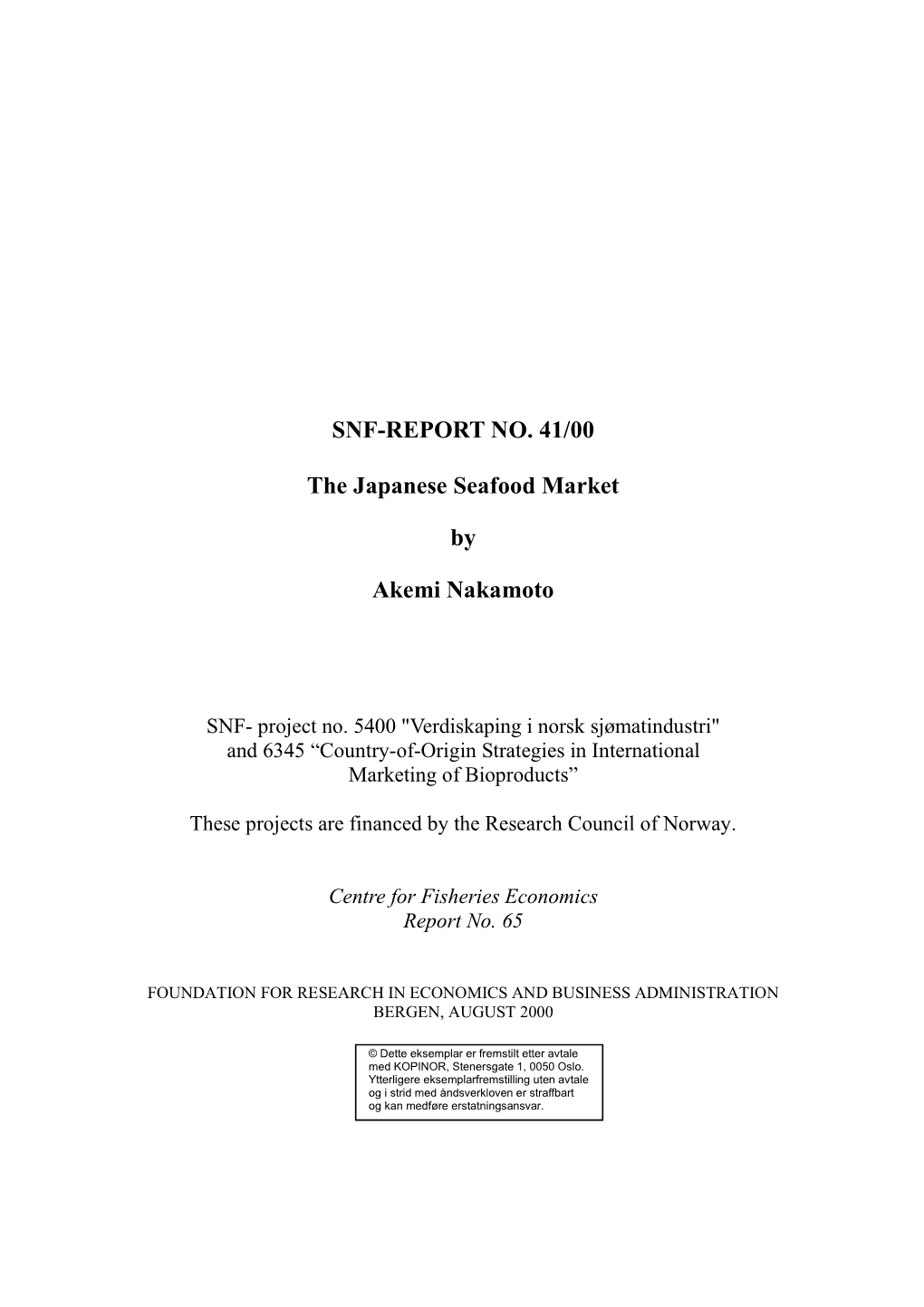 SNF-REPORT NO. 41/00 the Japanese Seafood Market By