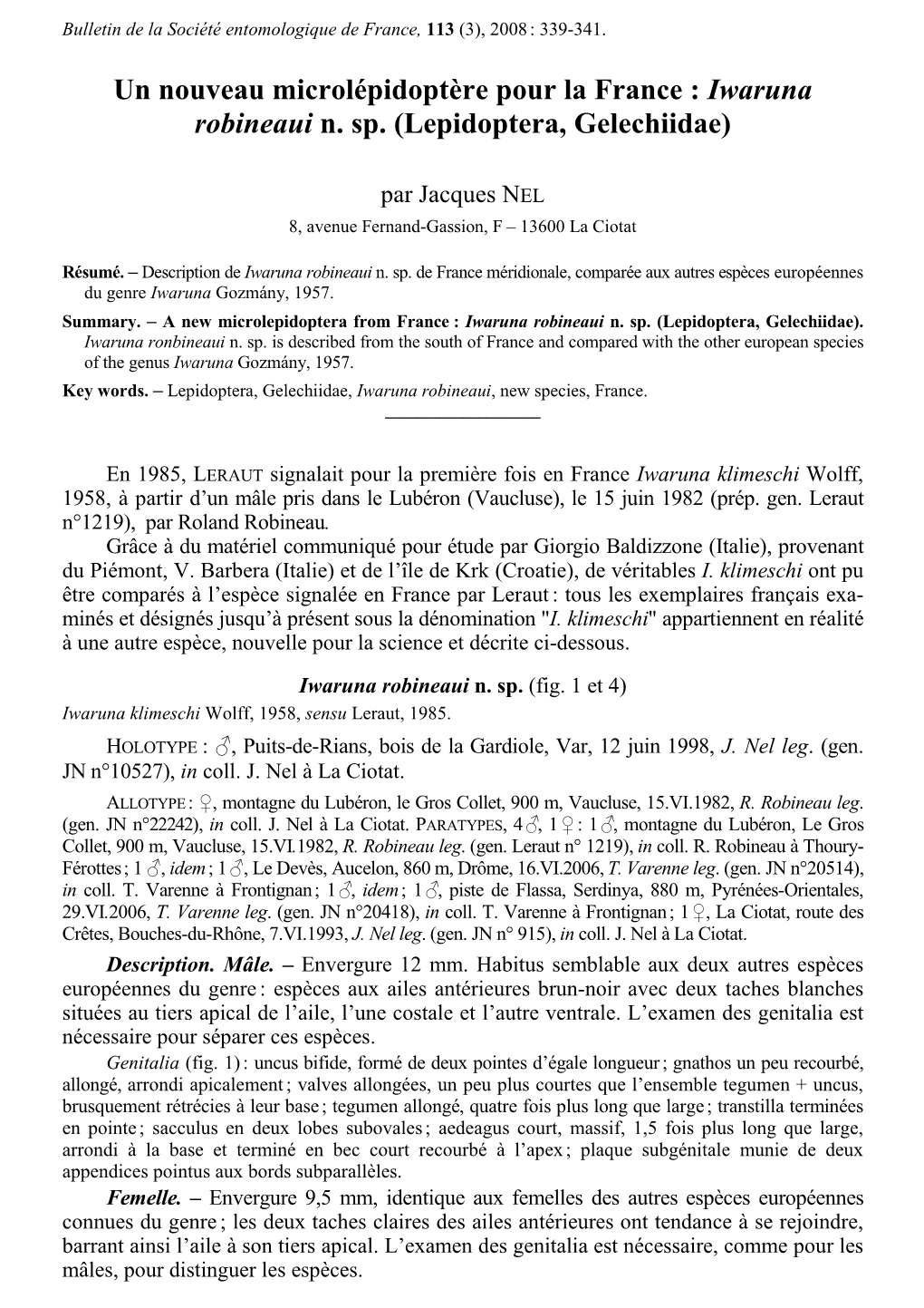 Un Nouveau Microlépidoptère Pour La France : Iwaruna Robineaui N. Sp