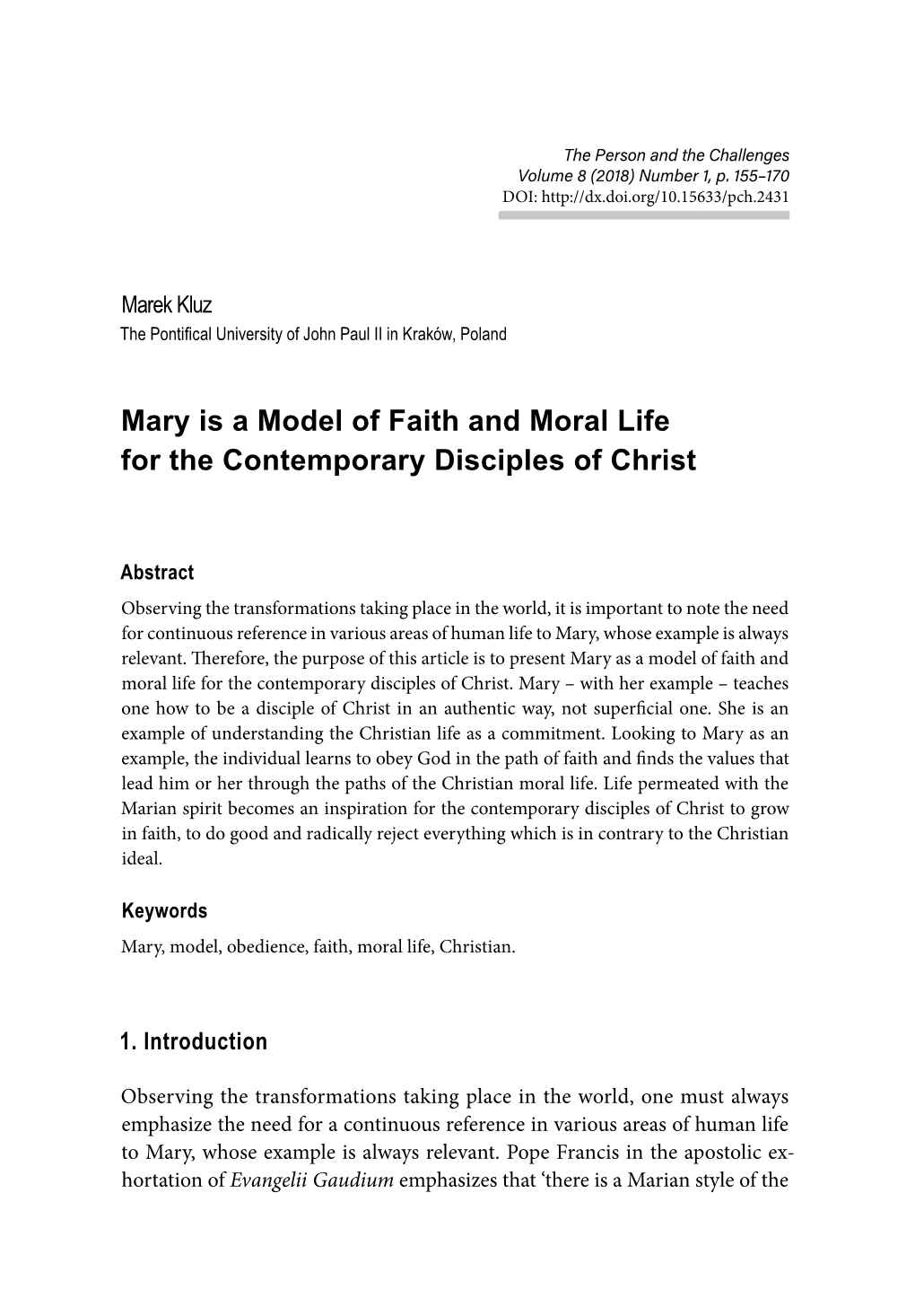 Mary Is a Model of Faith and Moral Life for the Contemporary Disciples of Christ
