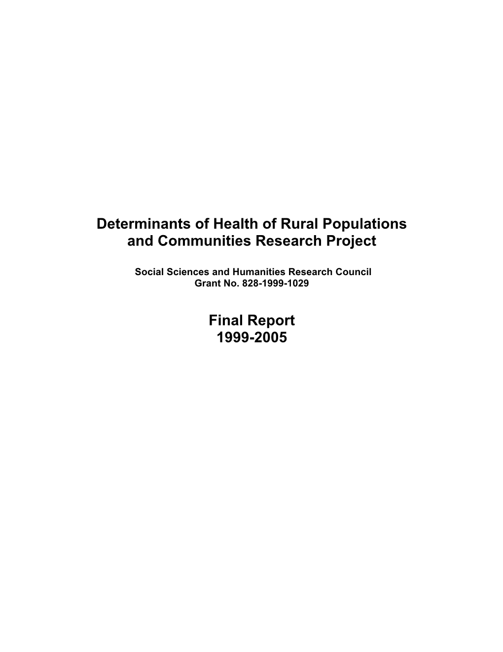 Determinants of Health of Rural Populations and Communities Research Project