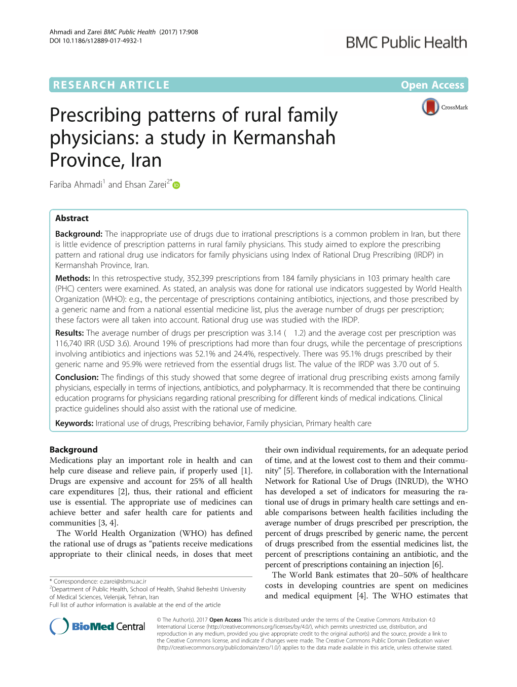Prescribing Patterns of Rural Family Physicians: a Study in Kermanshah Province, Iran Fariba Ahmadi1 and Ehsan Zarei2*