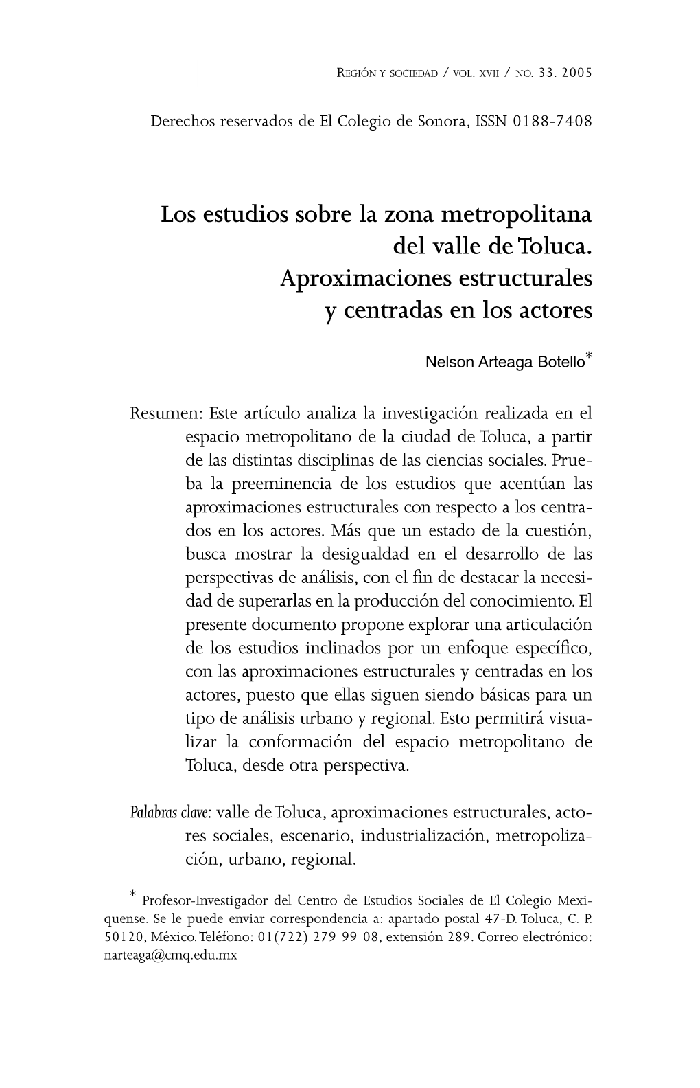 Los Estudios Sobre La Zona Metropolitana Del Valle De Toluca. Aproximaciones Estructurales Y Centradas En Los Actores