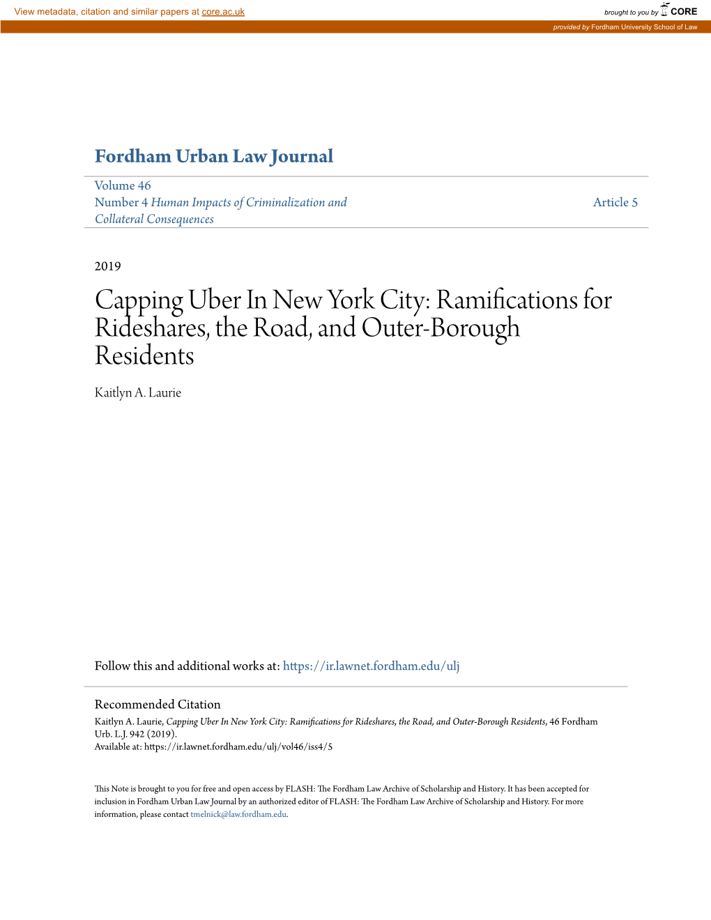 Capping Uber in New York City: Ramifications for Rideshares, the Road, and Outer-Borough Residents Kaitlyn A