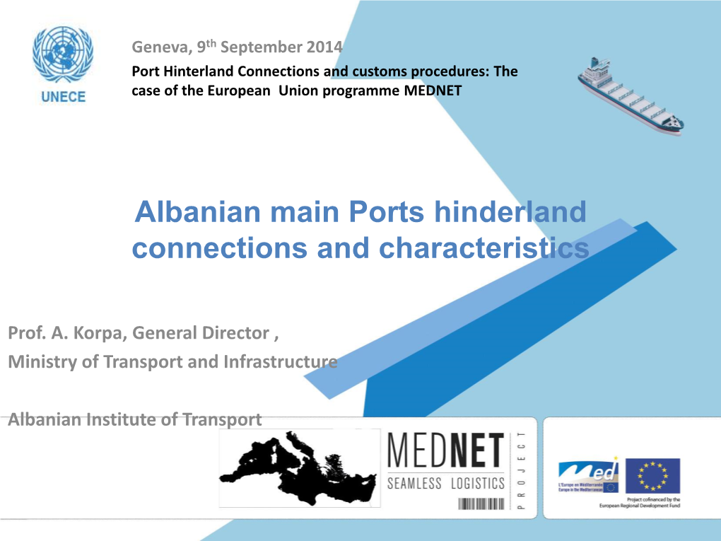 Albanian Main Ports Hinderland Connections and Characteristics