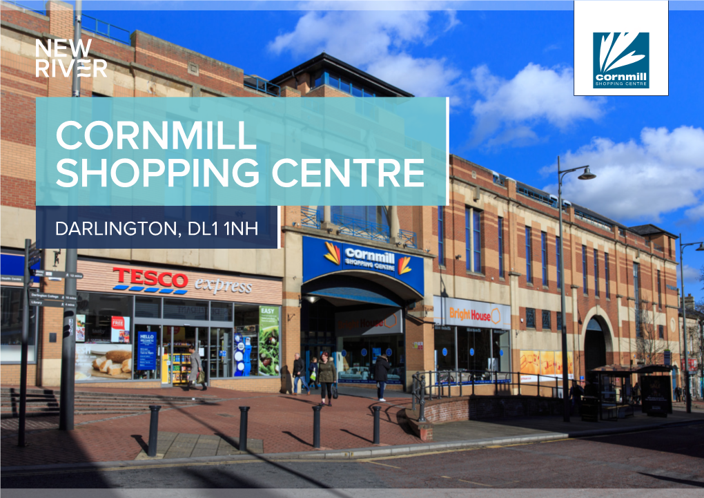 Cornmill Shopping Centre
