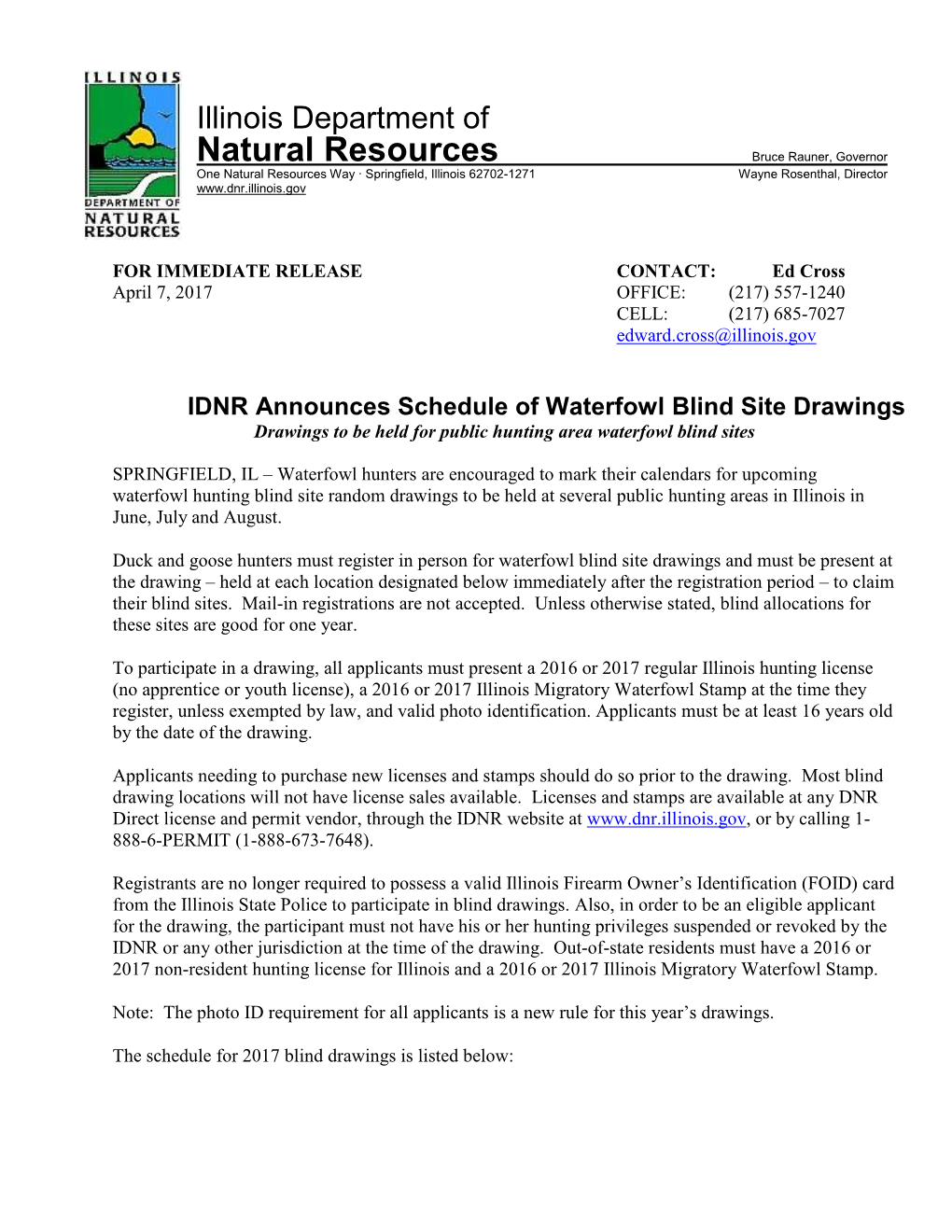 Natural Resources Bruce Rauner, Governor One Natural Resources Way ∙ Springfield, Illinois 62702-1271 Wayne Rosenthal, Director