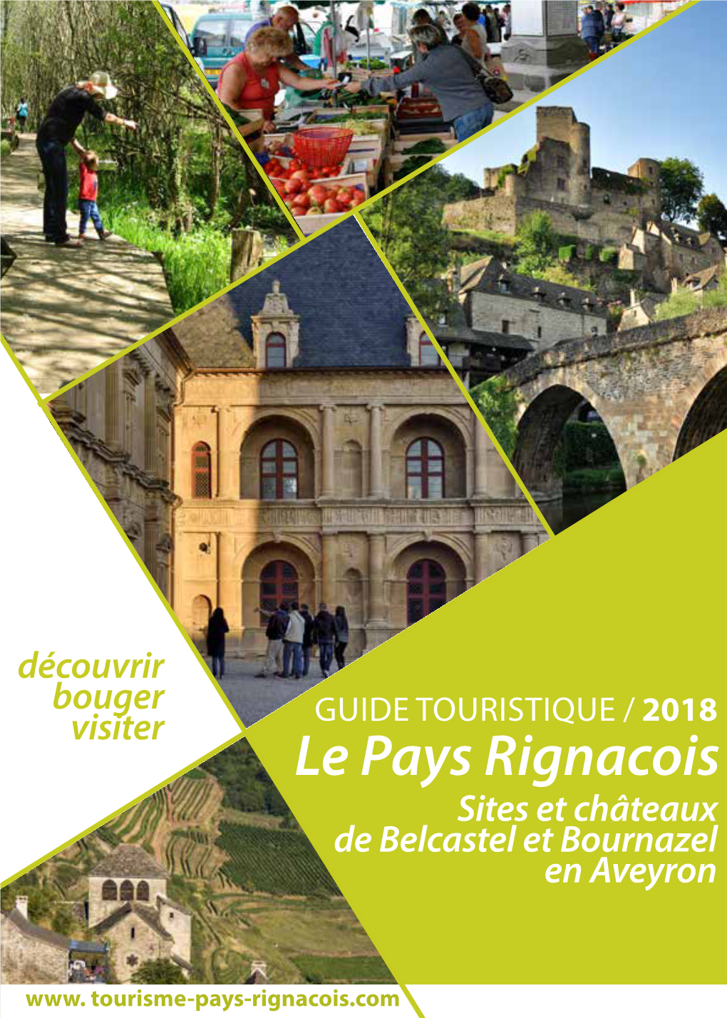 Le Pays Rignacois Sites Et Châteaux De Belcastel Et Bournazel En Aveyron