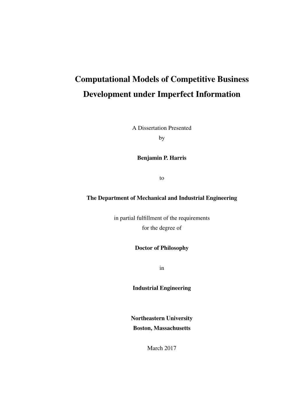 Computational Models of Competitive Business Development Under Imperfect Information
