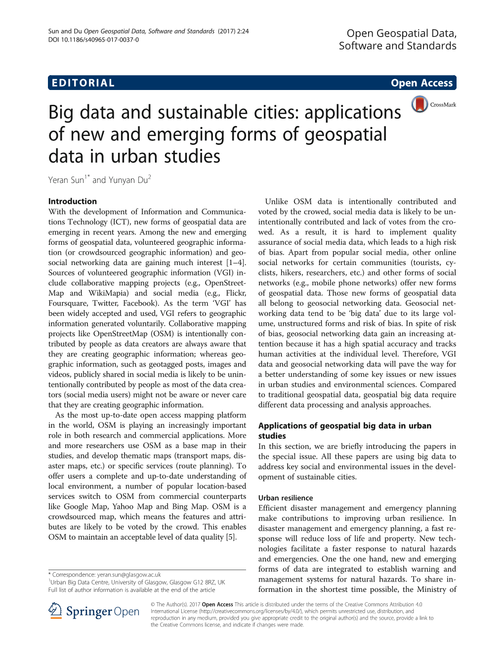 Big Data and Sustainable Cities: Applications of New and Emerging Forms of Geospatial Data in Urban Studies Yeran Sun1* and Yunyan Du2
