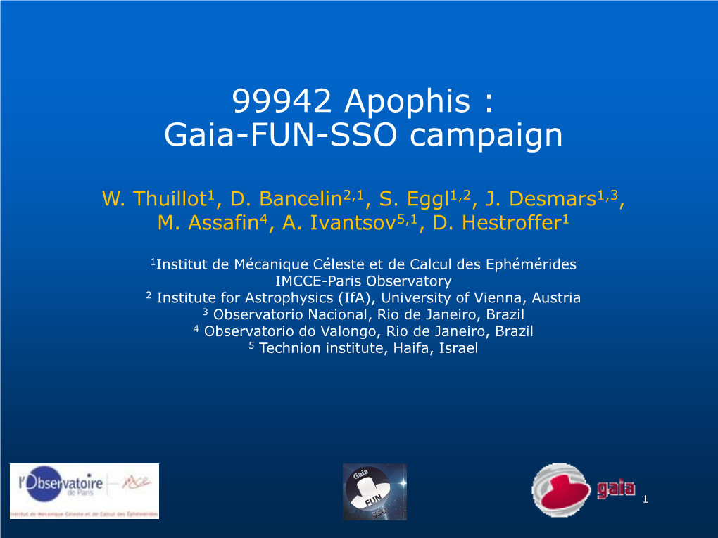99942 Apophis : Gaia-FUN-SSO Campaign