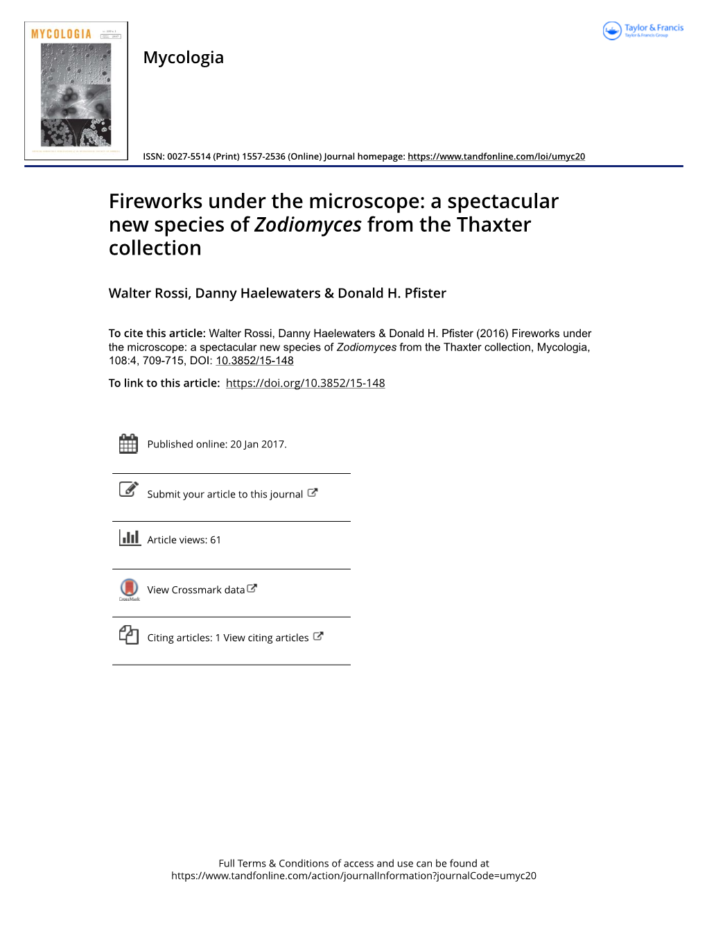 Fireworks Under the Microscope: a Spectacular New Species of Zodiomyces from the Thaxter Collection