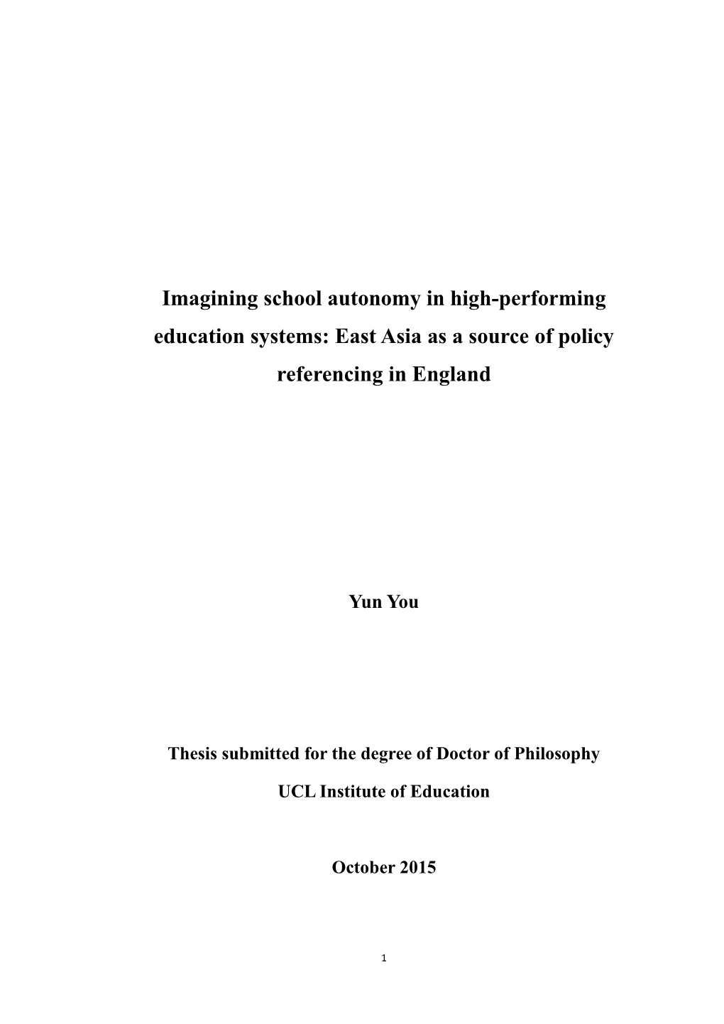 Imagining School Autonomy in High-Performing Education Systems: East Asia As a Source of Policy Referencing in England