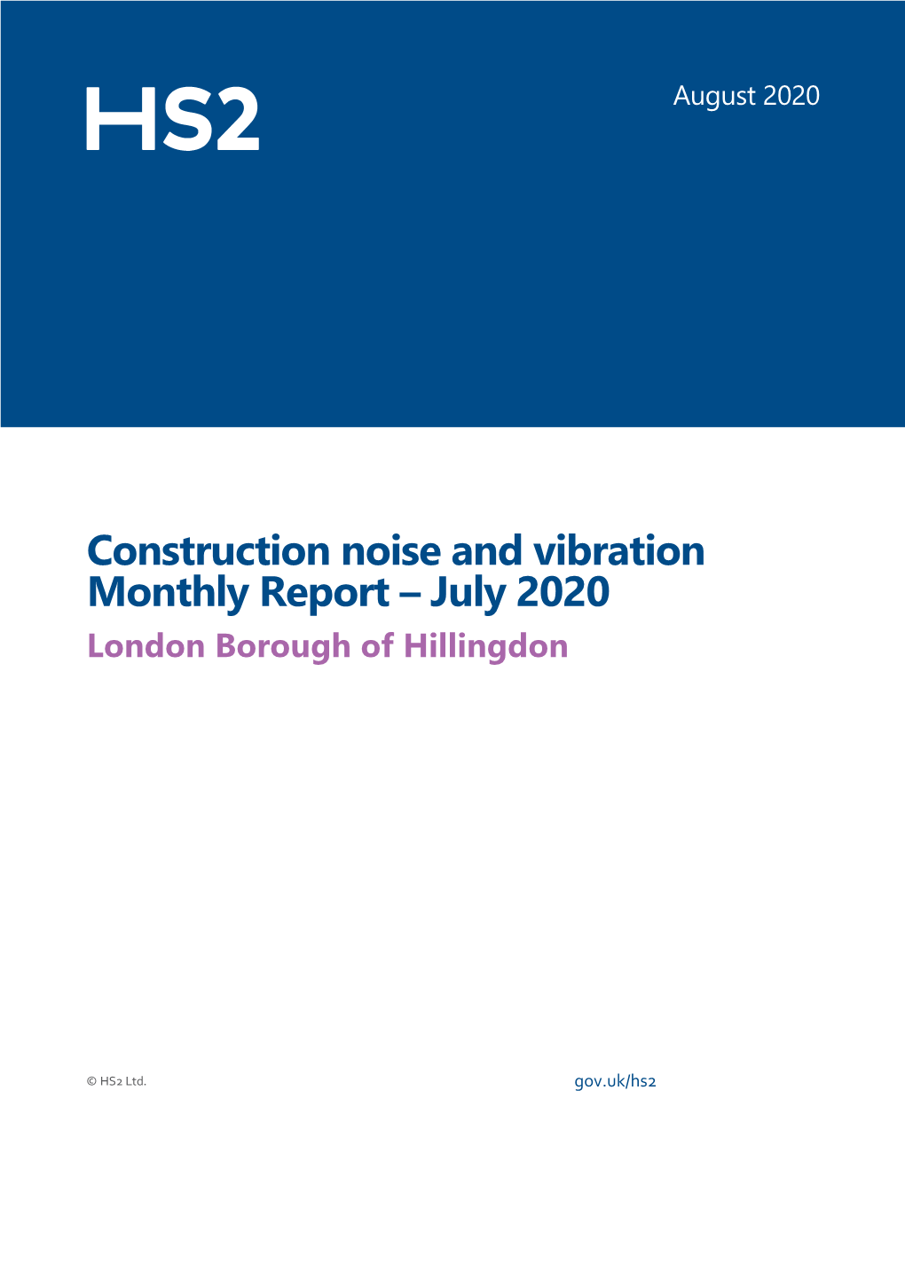 Construction Noise and Vibration Monthly Report – July 2020 London Borough of Hillingdon