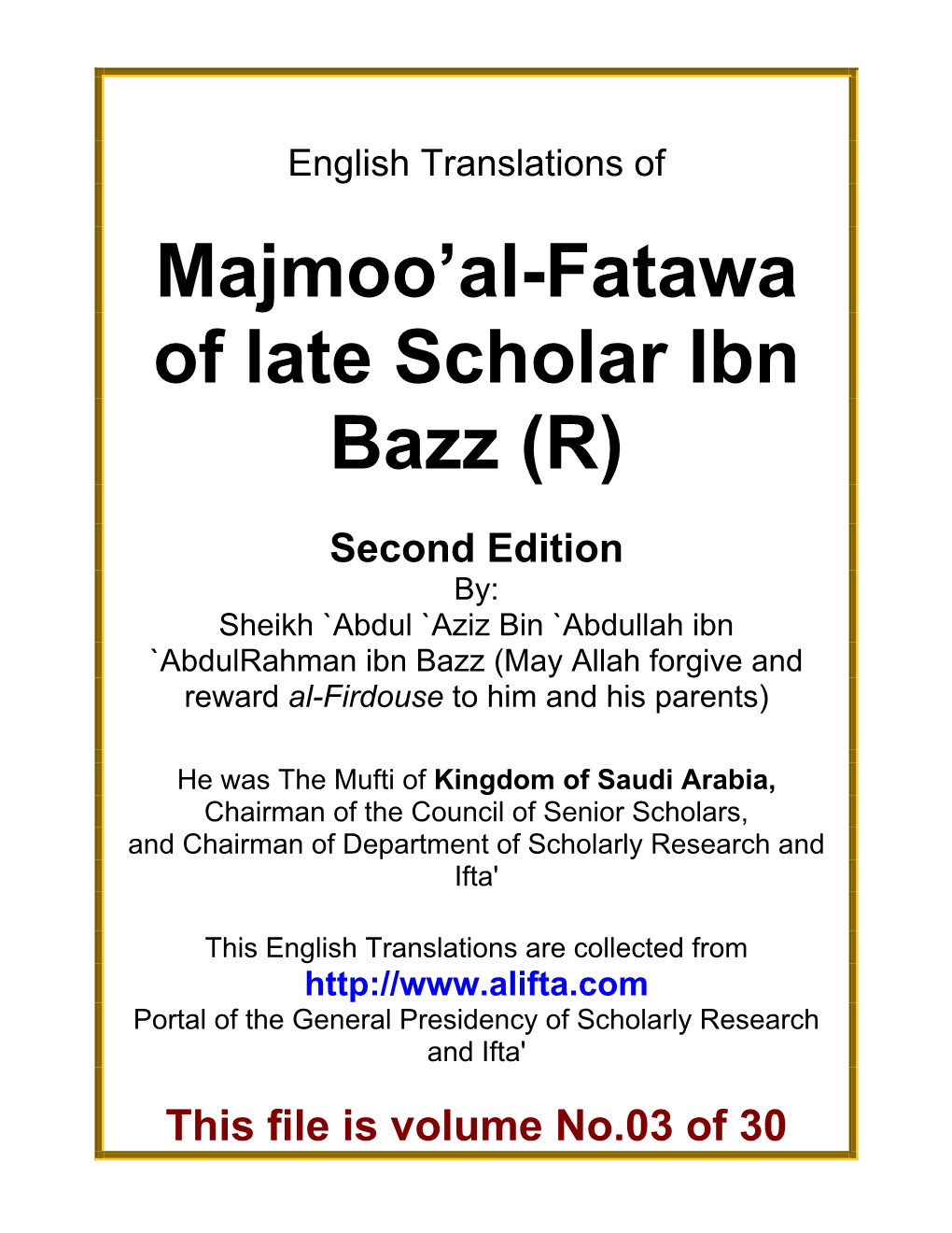 Majmooa'al-Fatwa of Sheikh Ibn Bazz(R)