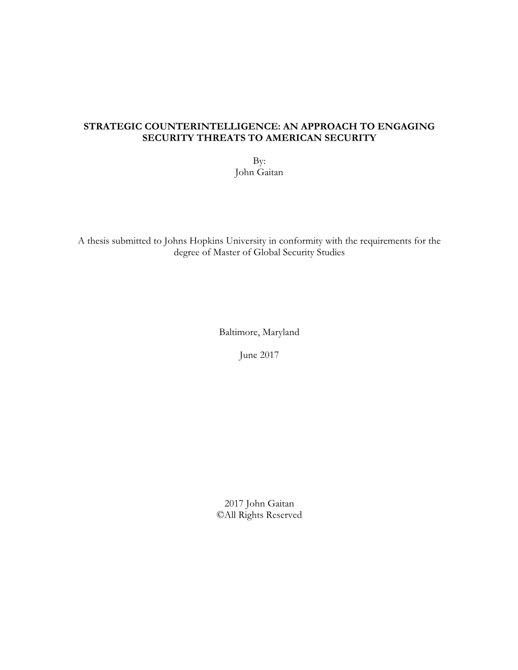 Strategic Counterintelligence: an Approach to Engaging Security Threats to American Security