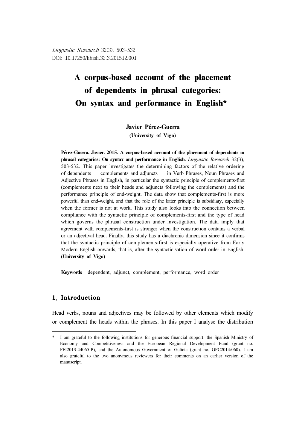 A Corpus-Based Account of the Placement of Dependents in Phrasal Categories: on Syntax and Performance in English*1