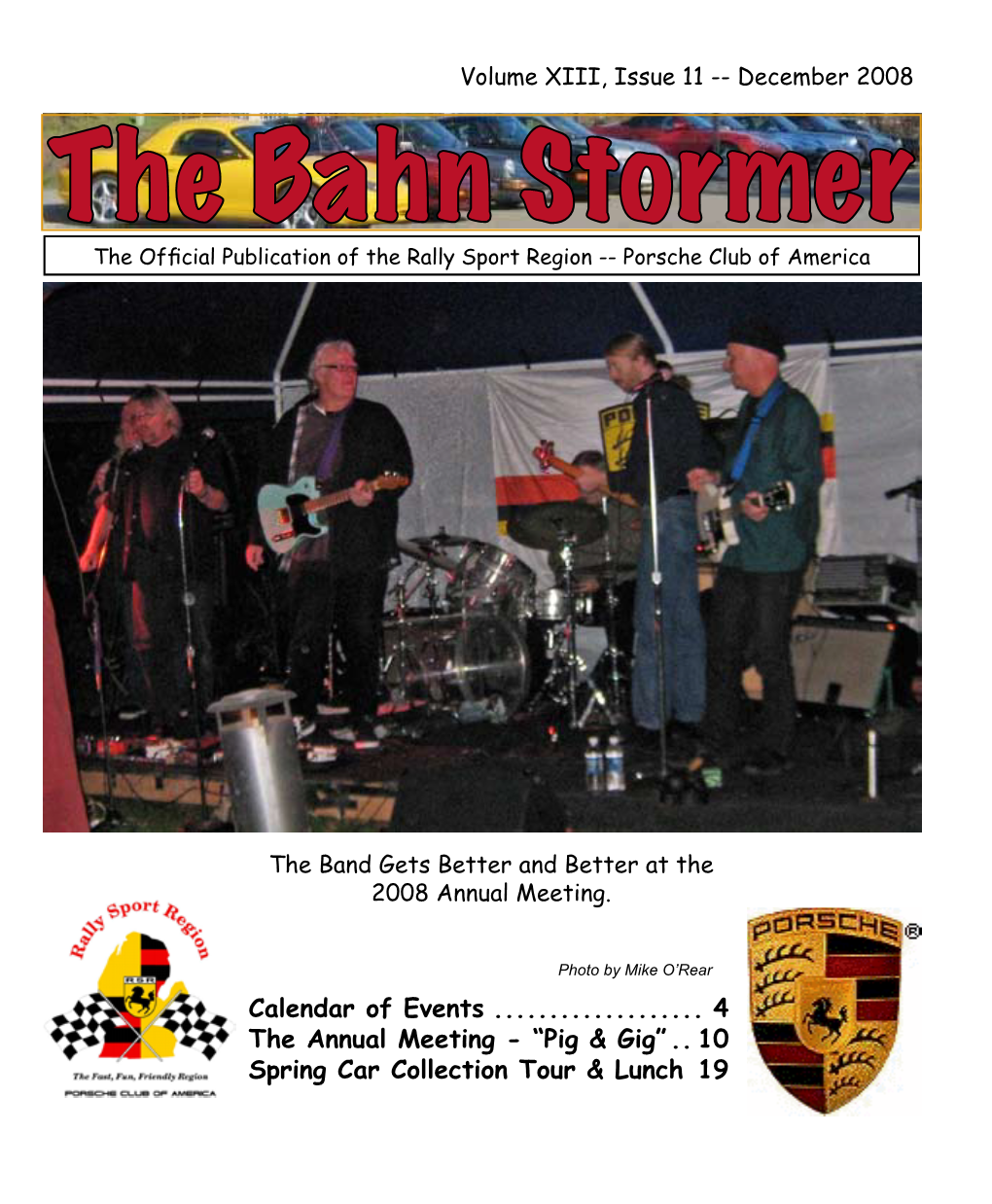 The Bahn Stormer the Official Publication of the Rally Sport Region -- Porsche Club of America