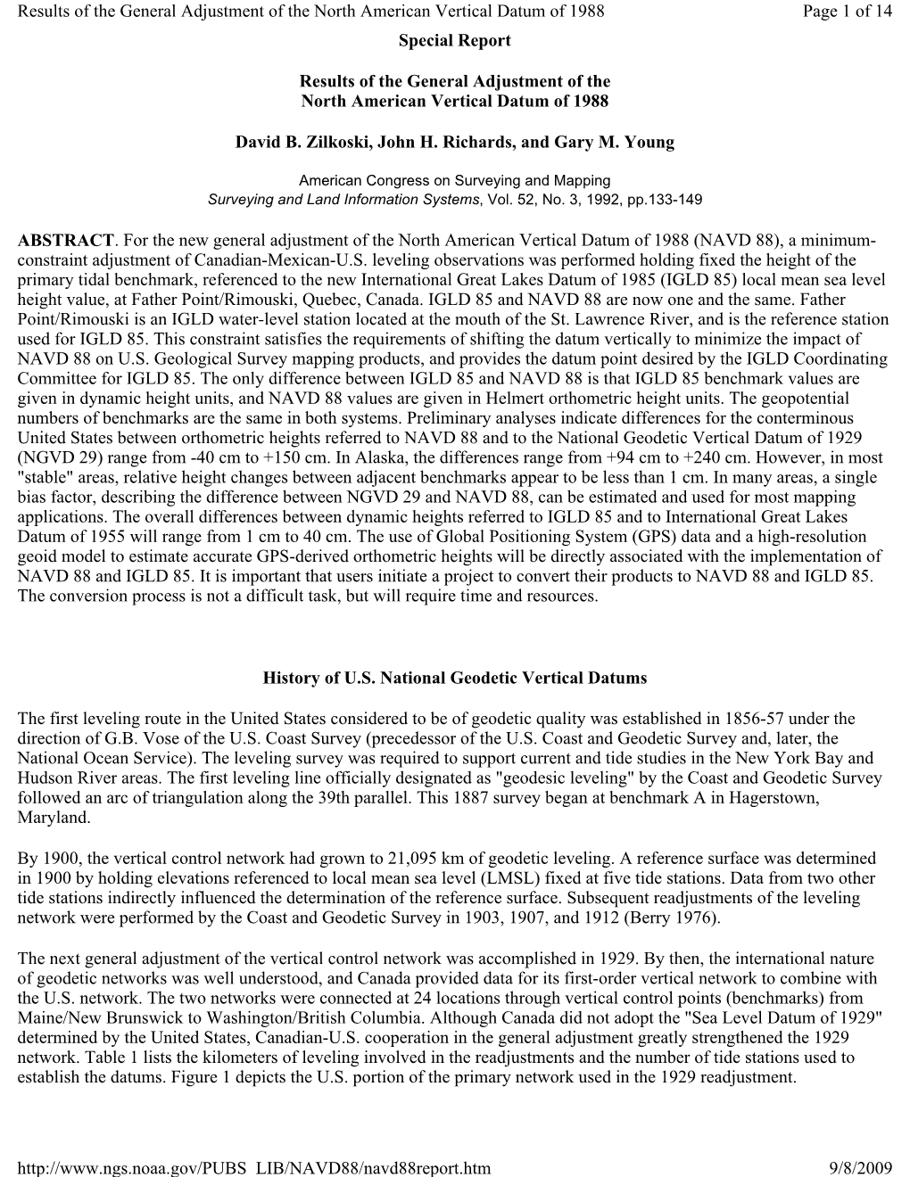 North American Vertical Datum of 1988 (NAVD 88), a Minimum- Constraint Adjustment of Canadian-Mexican-U.S